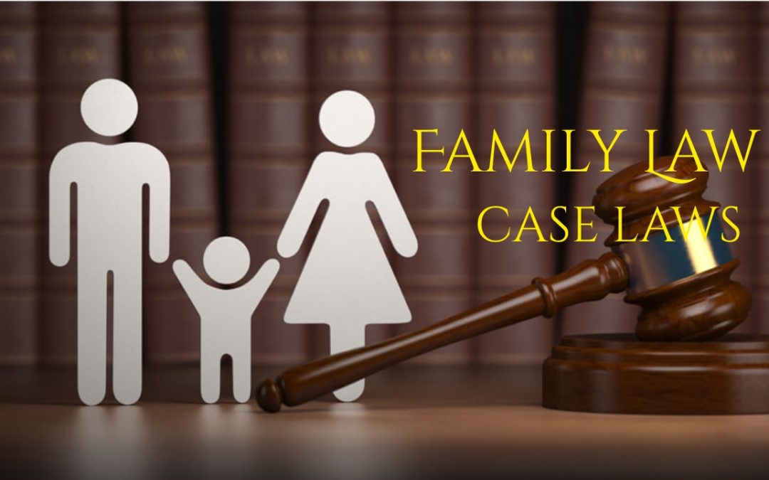 family law 1 case laws